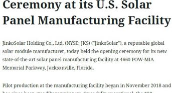 JinkoSolar Holds Opening Ceremony at its U.S. Solar Panel Manufacturing Facility