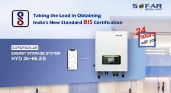 A New Benchmark for the Energy Storage Market! SOFARSOLAR Inverters Are the First to Obtain BIS Certification in India，Boosting Its Leading Position Further