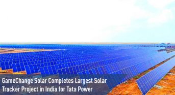 GameChange Solar Completes Largest Solar Tracker Project in India for Tata Power
