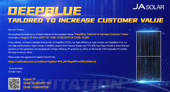 JA Solar Webinar for the Australian Market “DeepBlue, Tailored to Increase Customer Value” was Successfully Held