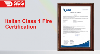 SEG Solar Achieves Class 1 Fire Certification for Italian Market，Ensuring Quality with the Highest Standards