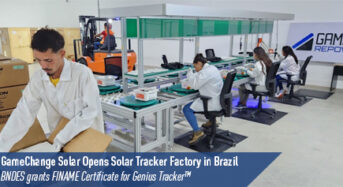 GameChange Solar Opens Solar Tracker Factory in Brazil