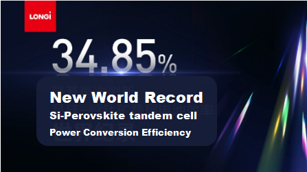 34.85%! LONGi Hits World Record in Perovskite Tandem Solar Cell Technology